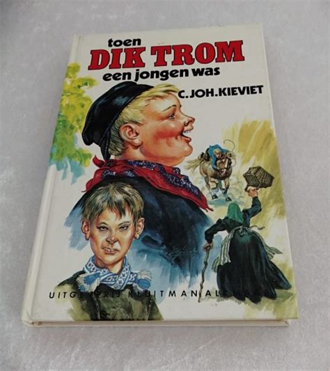 Toen Dik Trom Een Jongen Was C Joh Kieviet Esthersboekenplank