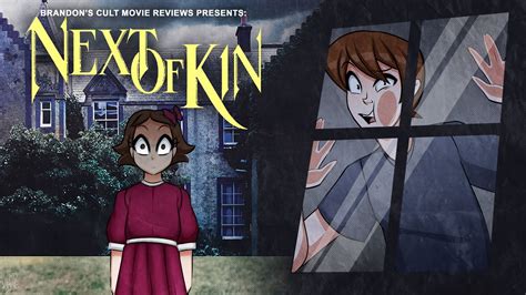 Brandon S Cult Movie Reviews Next Of Kin Youtube