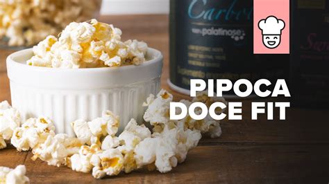 PIPOCA FIT RECEITAS ESSENTIAL YouTube