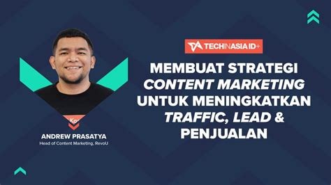 Video Content Marketing Untuk Tingkatkan Traffic Lead Dan Penjualan