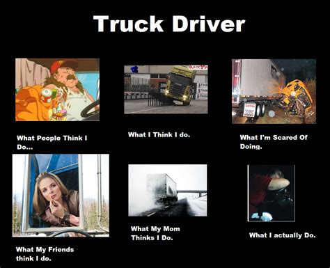 Truck Driver Quotes Funny. QuotesGram