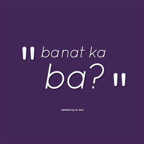 Kilig Banat Quotes. QuotesGram