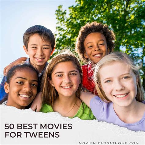 50 Best Movies for Tweens - Girls and Boys 11-13 Year Olds