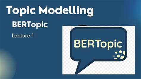 Topic Modelling Bertopic Nlp Introduction Lecture Youtube