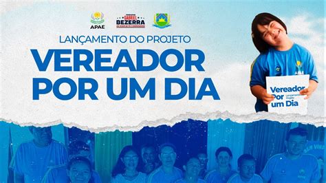 Lan Amento Do Projeto Vereador Por Um Dia Ver Gabriel Bezerra C M