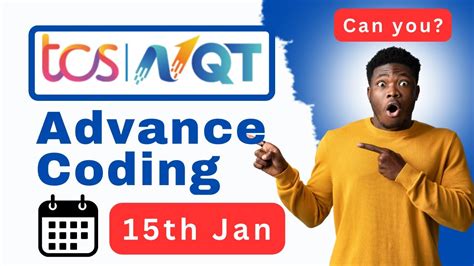 15th Jan Advance Coding Tcs NQT 2024 Preparation Previous Year