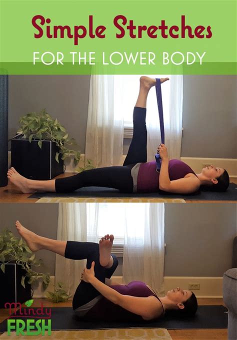 Simple Stretches For The Lower Body Mindy Fresh