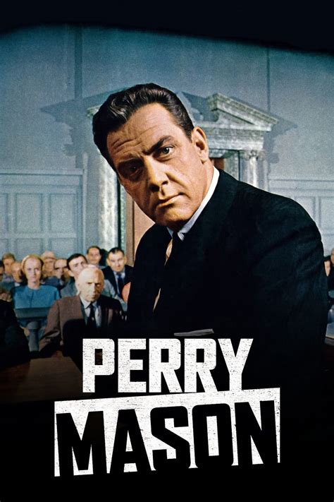 Reparto De Perry Mason Serie 1957 Creada Por Erle Stanley Gardner