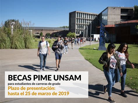 Abierta La Convocatoria De Becas PIME Noticias UNSAM