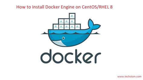 How To Install Docker Engine On Centos Rhel