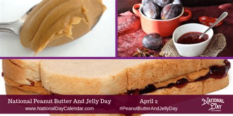 National Peanut Butter And Jelly Day April 2