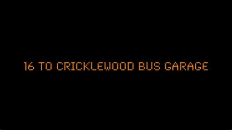 16 To Cricklewood Bus Garage Youtube