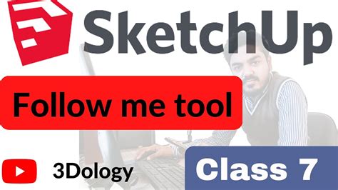 Follow Me Tool SketchUp Tutorial 3Dology SketchUp Classes