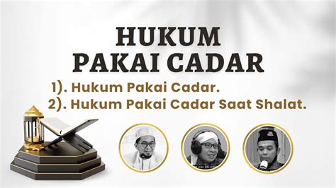 Hukum Pakai Cadar Niqab Saat Shalat Viral Hukum YouTube