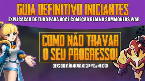 GUIA DEFINITIVO PARA INICIANTES NO SUMMONERS WAR TUDO QUE VOCÊ PRECISA