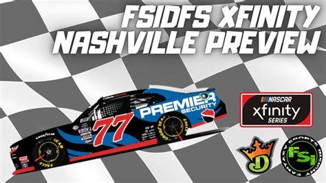 Fsi Dfs Nascar Dfs Picks Show Xfinity Series Tennessee Lottery At