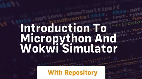 Introduction To Micropython And Wokwi Simulator YouTube