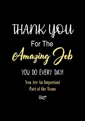 Amazon.com: Thank You for The Amazing Job You Do Every Day! - You Are an Important Part of The ...