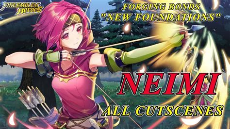 Fire Emblem Heroes Forging Bonds New Foundations Neimi ALL Scenes