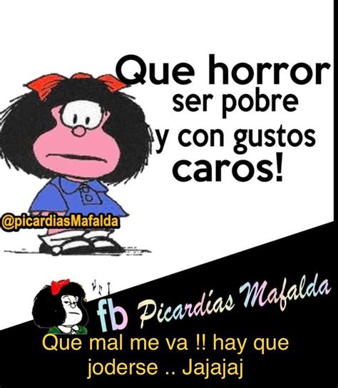 Fotos De Lula En Jajaj Mafalda Frases Mafalda Frases B