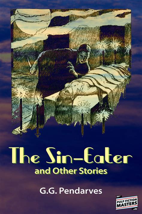 The Sin-Eater and Other Stories by G.G. Pendarves | Goodreads