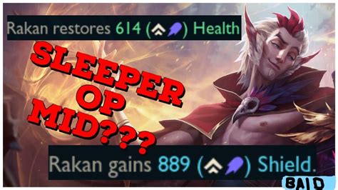 Is Rakan A New Op Mid Insane Heals Full Ap Rakan Lol Full