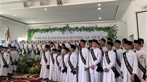 Prosesi Wisuda Tahfidz Sit Amanah Tahun Youtube