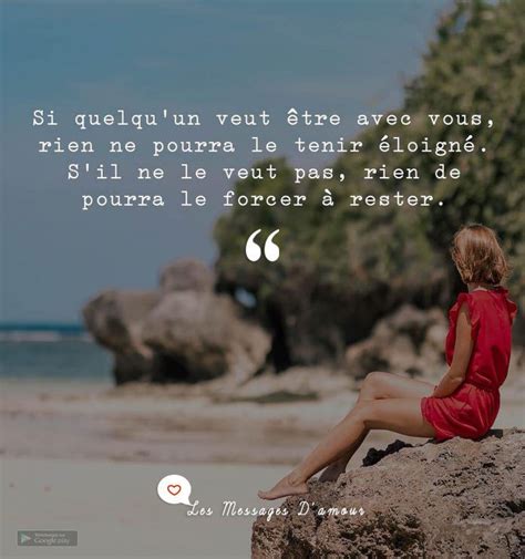 Si quelquun veut être avec vous rien ne pourra le tenir éloigne Sil