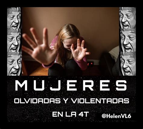 Miguel A M Ndez Rojas On Twitter Rt Helenvl Mujeres Violentadas