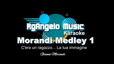 Morandi Medley 1 Karaoke Gianni Morandi Youtube