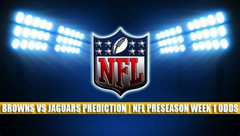 Browns vs Jaguars Predictions, Picks, Odds | NFL Preseason 2021