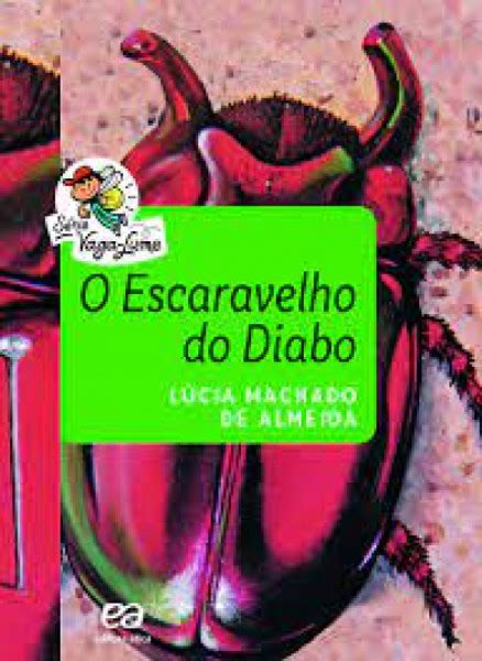 O Escaravelho Do Diabo L Cia Machado De Almeida