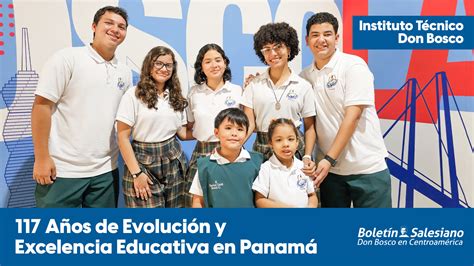 Instituto Técnico Don Bosco 117 Años De Evolución Y Excelencia