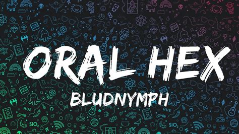 Bludnymph Oral Hex Spell On You Lyrics Video Official Youtube