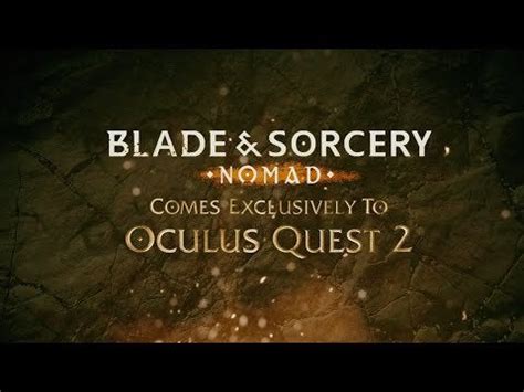 Blade and Sorcery : Nomad - Quest 2 : OculusQuest