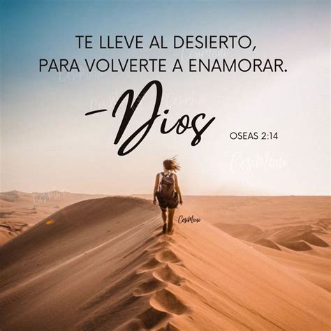 Te Llev Al Desierto Para Volverte A Enamorar Dios Frases Sabias