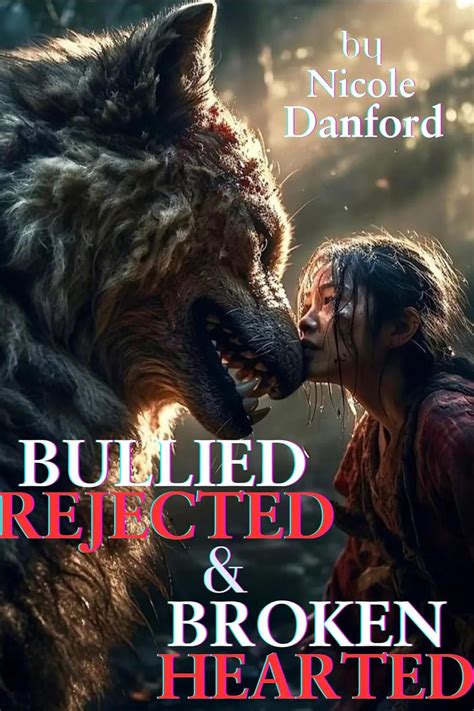 Bullied Rejected And Broken Hearted Rejected Mate Paranormal