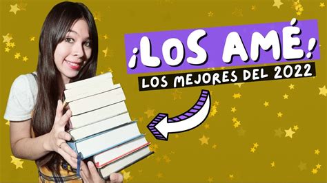 Top 10 De Mis Libros Favoritos Del 2022 Ranking Literario Gessy