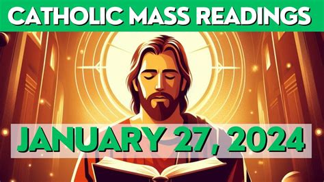 Catholic Mass Readings For January Gospel Reflections Today