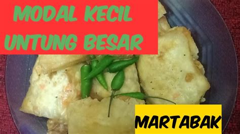 IDE BISNIS MODAL KECIL UNTUNG BESAR Martabak Telor Murah YouTube