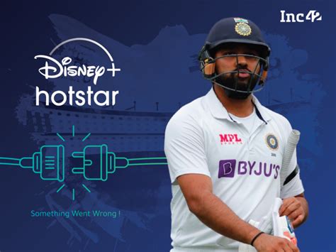 Disney Hotstar Suffers Outage Amid India Vs Australia Test Series