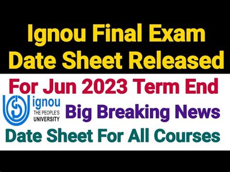 Ignou Date Sheet June Term Exam Released Final Exam Dates Youtube