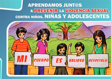 Aprendamos Juntos A Prevenir La Violencia Sexual Contra Niños Niñas Y Adolescentes Instituto