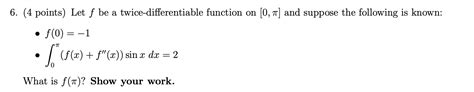 Solved 6 4 Points Let F Be A Twice Differentiable