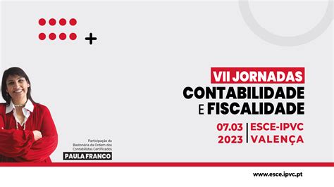 Jornadas Da Contabilidade E Fiscalidade A Presen A Da Baston Ria Da