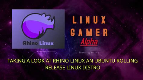 Taking A Look At Rhino Linux An Ubuntu Rolling Release Linux Distro