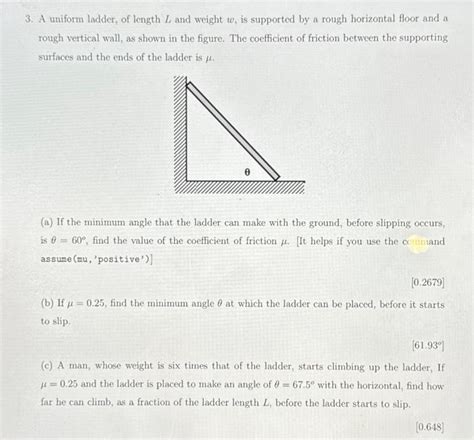 Solved 3 A Uniform Ladder Of Length L And Weight W Is