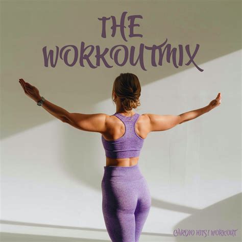 The Workout Mix Album By Cardio Hits Workout Spotify