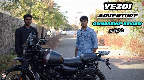 Yezdi Adventure Ownership Of 11000 KM And One Year Observation Honest