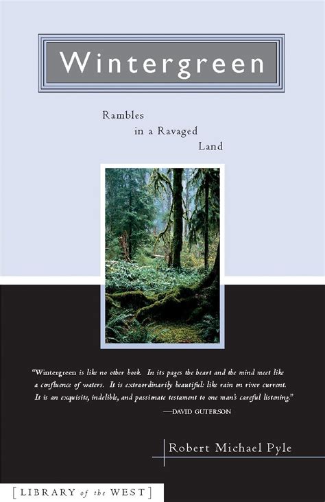 Wintergreen Rambles In A Ravaged Land Pyle Robert Michael